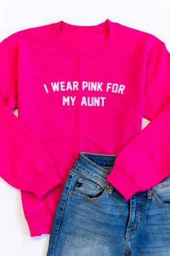 Deals 🔥 Pink Lily I Wear Pink For My Aunt Hot Pink Graphic Sweatshirt 😍