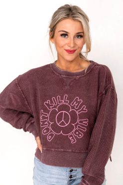 Cheapest 👍 Pink Lily Don't Kill My Vibe Cropped Corded Maroon Graphic Sweatshirt 😍