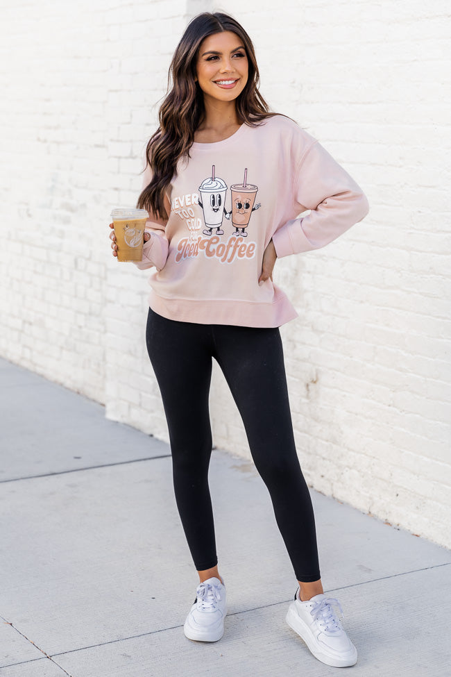 Cheapest π Pink Lily Never Too Cold For Iced Coffee Pale Pink Graphic Sweatshirt π 4 Cheapest π Pink Lily Never Too Cold For Iced Coffee Pale Pink Graphic Sweatshirt π - Image 4