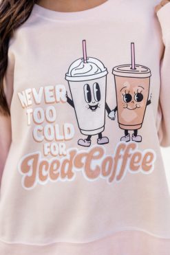 Cheapest π Pink Lily Never Too Cold For Iced Coffee Pale Pink Graphic Sweatshirt π 6 Cheapest π Pink Lily Never Too Cold For Iced Coffee Pale Pink Graphic Sweatshirt π -Tees Shop k172980 8 650x